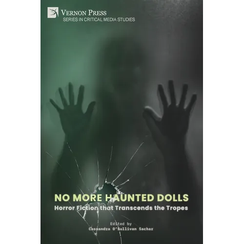 No More Haunted Dolls: Horror Fiction that Transcends the Tropes - Paperback