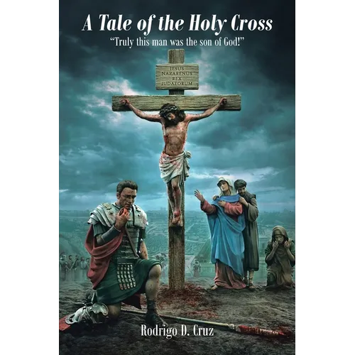 A Tale of the Holy Cross: 