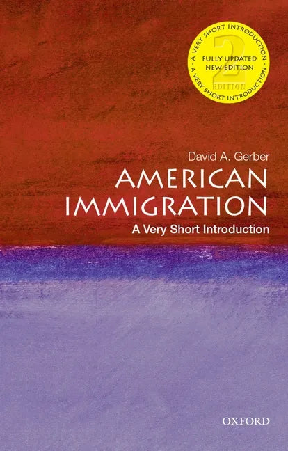 American Immigration: A Very Short Introduction - Paperback