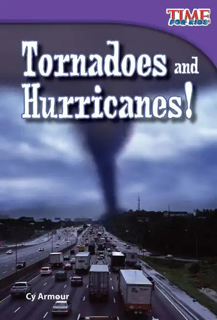 Tornadoes and Hurricanes! - Paperback