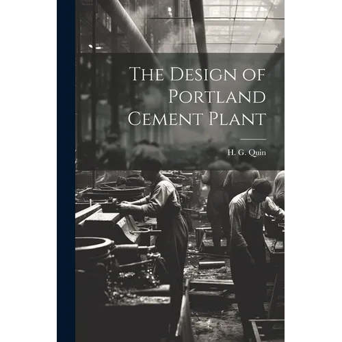 The Design of Portland Cement Plant - Paperback