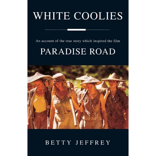 White Coolies Paradise Road Movie Tie in - Paperback