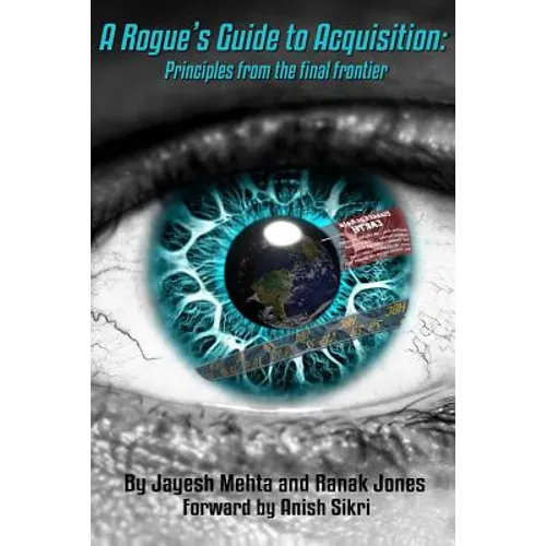 A Rogue's Guide to Acquisition: Principles from the Final Frontier - Paperback