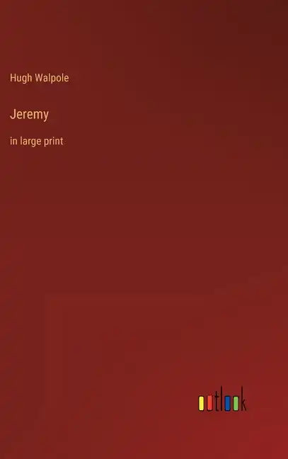 Jeremy: in large print - Hardcover