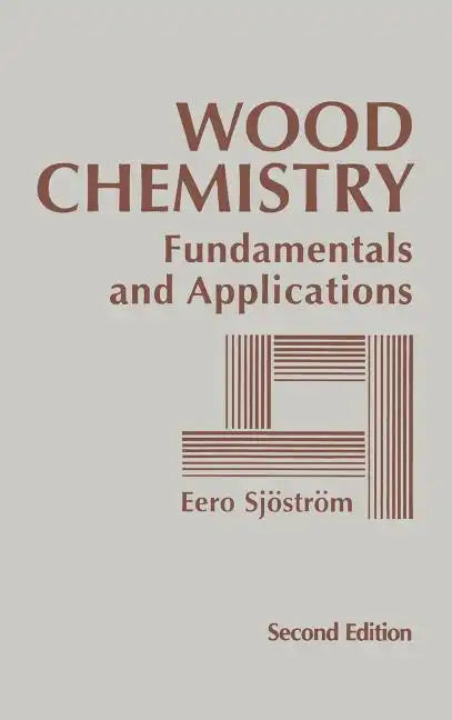 Wood Chemistry: Fundamentals and Applications - Hardcover