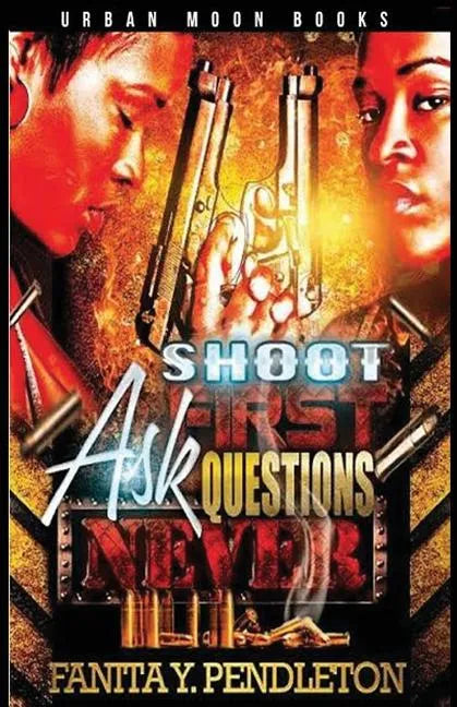 Shoot First Ask Questions Never - Paperback