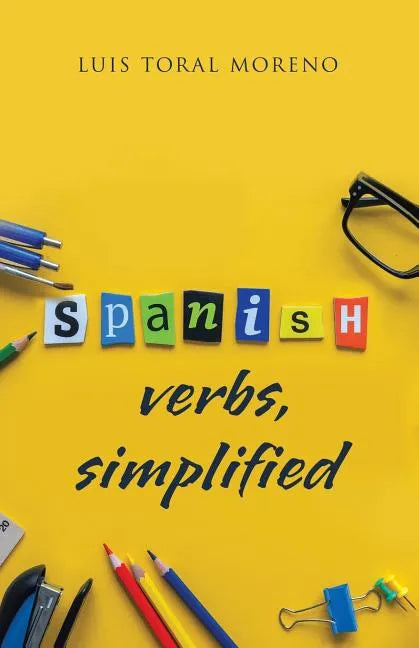 Spanish Verbs, Simplified - Paperback