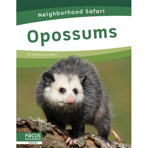 Opossums - Library Binding