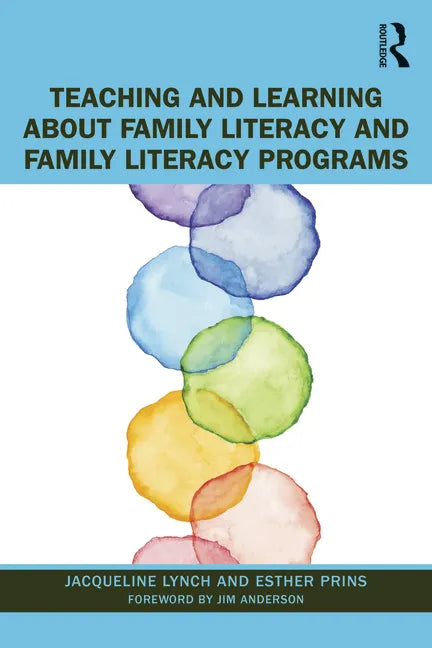 Teaching and Learning about Family Literacy and Family Literacy Programs - Paperback