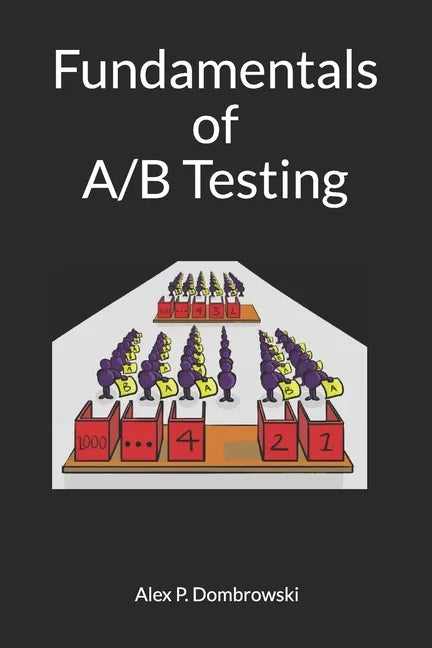 Fundamentals of A/B Testing - Paperback