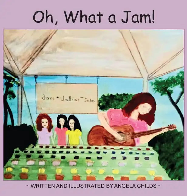 Oh, What a Jam! - Hardcover