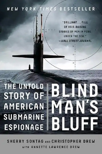 Blind Man's Bluff: The Untold Story of American Submarine Espionage - Paperback