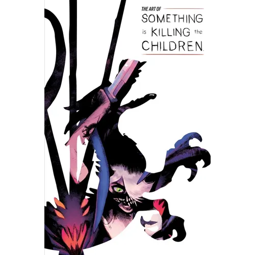 The Art of Something Is Killing the Children - Hardcover