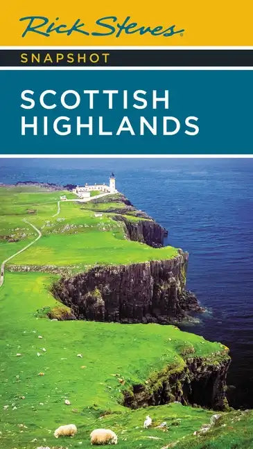 Rick Steves Snapshot Scottish Highlands - Paperback