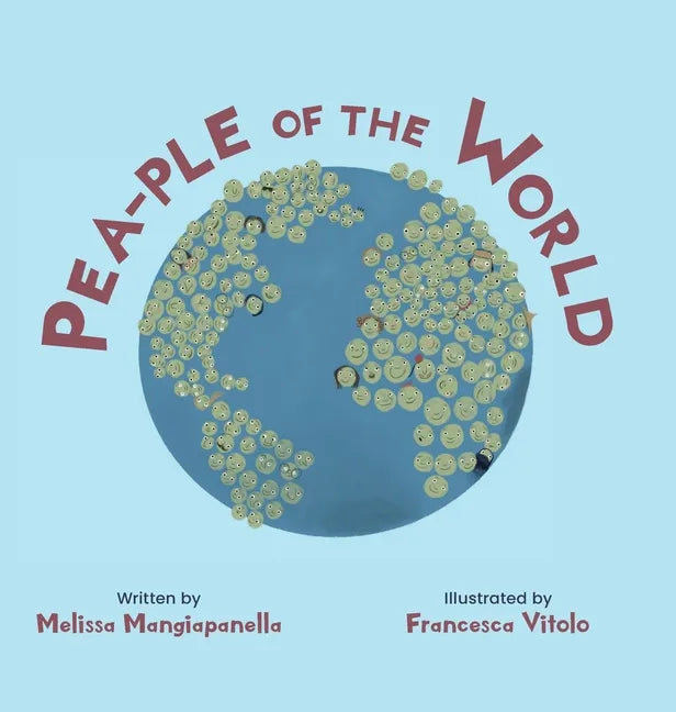 Pea-ple of the World - Hardcover