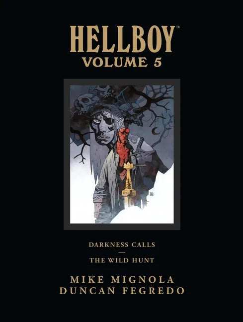 Hellboy Library Edition Volume 5: Darkness Calls and the Wild Hunt - Hardcover