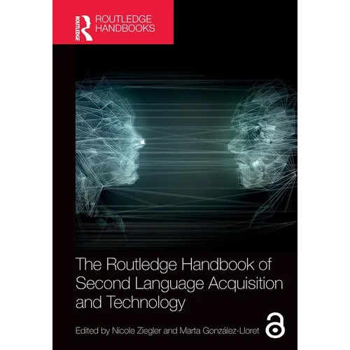 The Routledge Handbook of Second Language Acquisition and Technology - Paperback