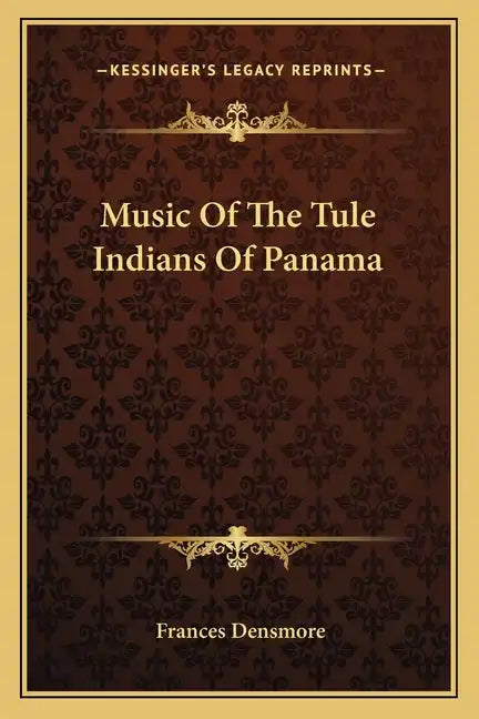 Music of the Tule Indians of Panama - Paperback