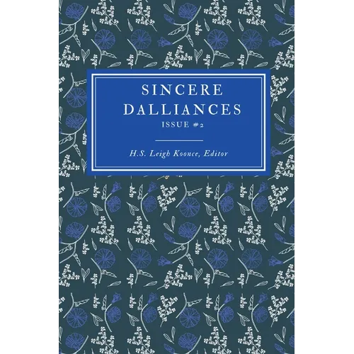Sincere Dalliances Issue #2 - Paperback