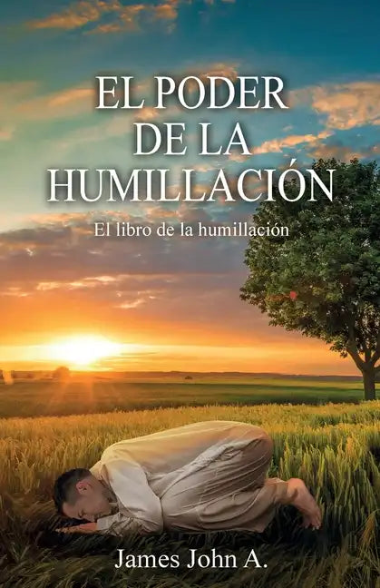 El poder de la humillación: El libro de la humillación - Paperback