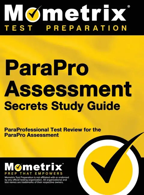 ParaPro Assessment Secrets, Study Guide: ParaProfessional Test Review for the ParaPro Assessment - Hardcover