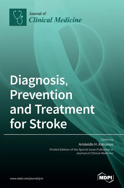 Diagnosis, Prevention and Treatment for Stroke - Hardcover