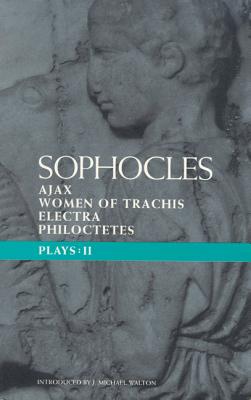 Sophocles Plays 2: Ajax; Women of Trachis; Electra; Philoctetes - Paperback