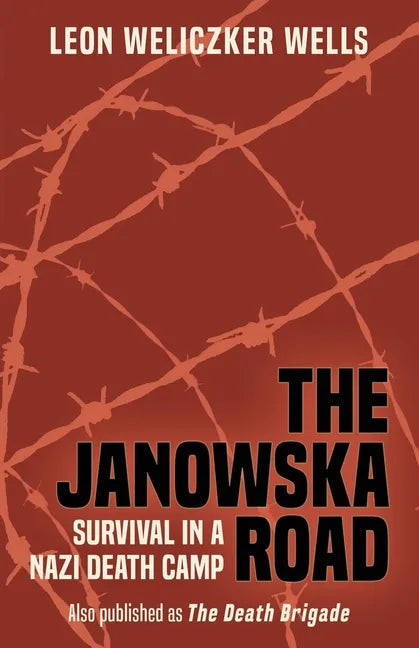 The Janowska Road: Survival in a Nazi Death Camp - Paperback