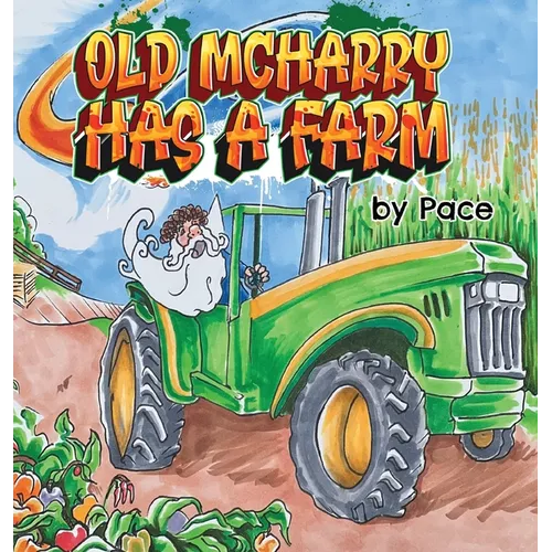 Old McHarry has a Farm - Hardcover