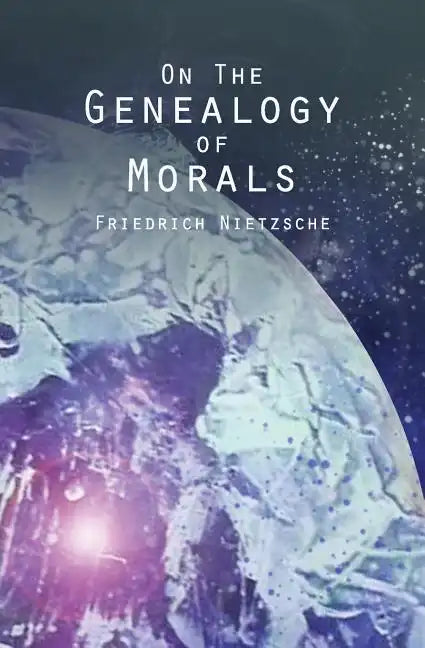 On the Genealogy of Morals - Paperback