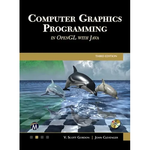 Computer Graphics Programming in OpenGL with Java - Hardcover