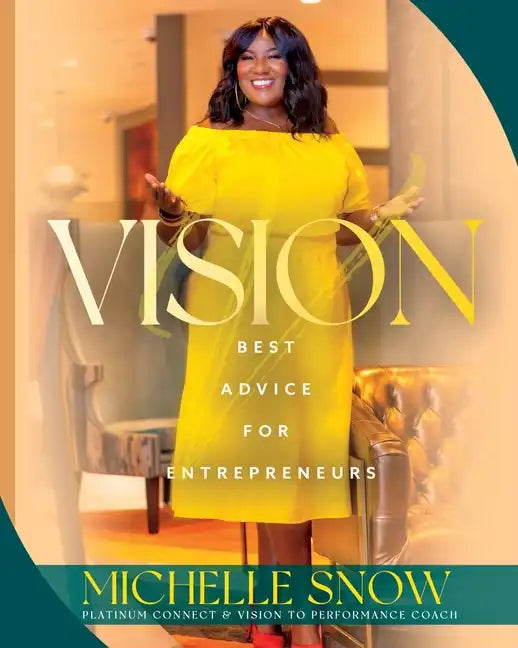 Vision: Best Advice for Entrepreneurs - Paperback
