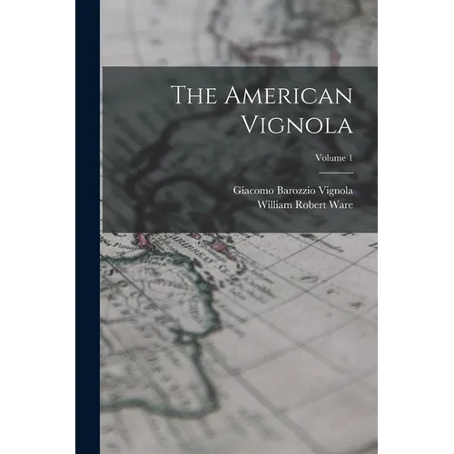 The American Vignola; Volume 1 - Paperback