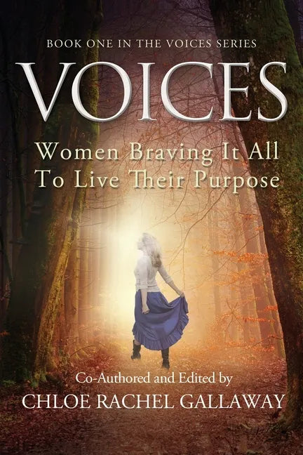 Voices: Women Braving It All to Live Their Purpose - Paperback