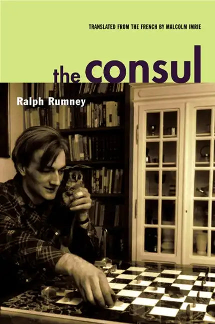 The Consul: Contributions to the History of the Situationist International and Its Time, Volume II - Paperback