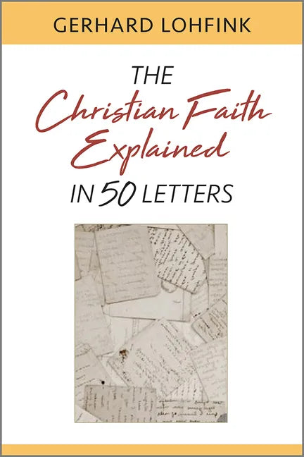 Christian Faith Explained in 50 Letters - Paperback
