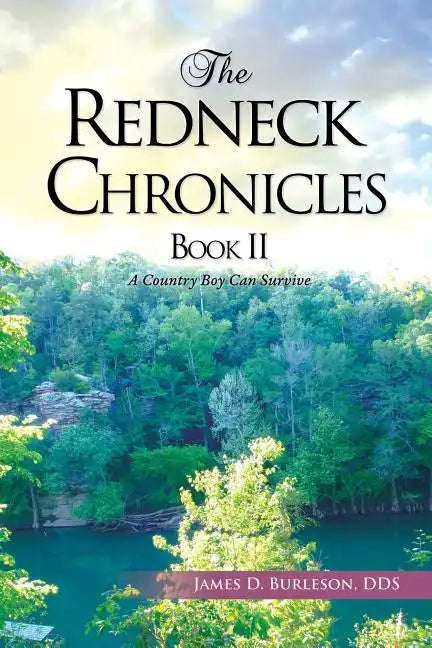 The Redneck Chronicles Book II - Paperback
