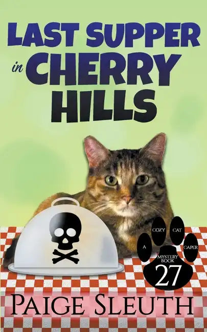 Last Supper in Cherry Hills - Paperback