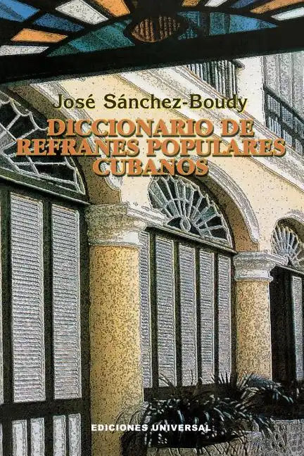 Diccionario de Refranes Populares Cubanos - Paperback