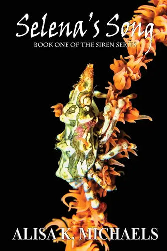 Selena's Song: Book One of The Siren Series - Paperback