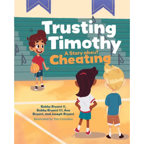 Trusting Timothy: A Story about Cheating - Hardcover