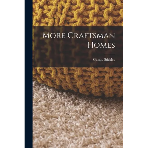 More Craftsman Homes - Paperback