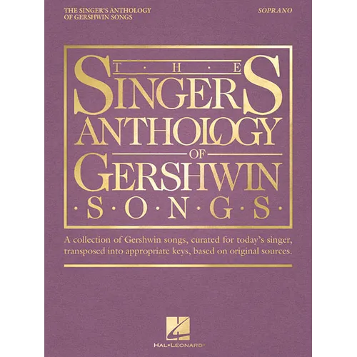 The Singer's Anthology of Gershwin Songs - Soprano - Paperback