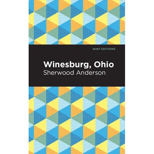 Winesburg, Ohio - Hardcover