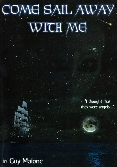 Come Sail Away With Me - B&W Edition - Paperback