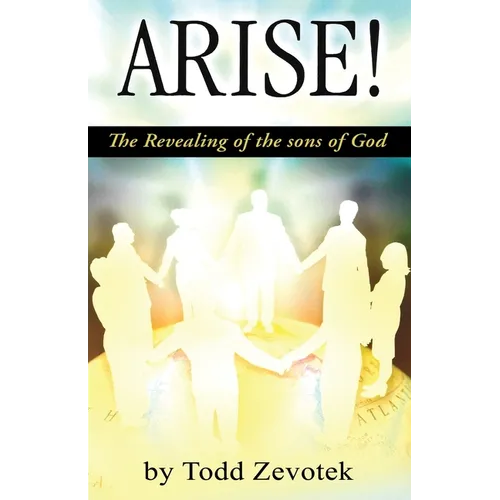 Arise!: 