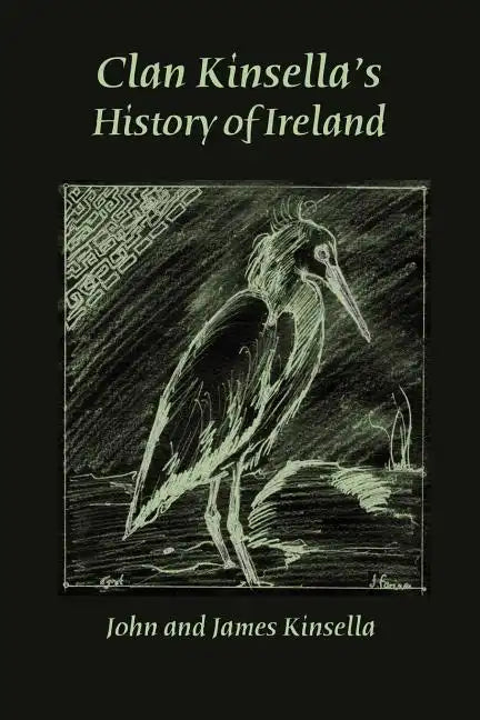 Clan Kinsella's History of Ireland - Paperback