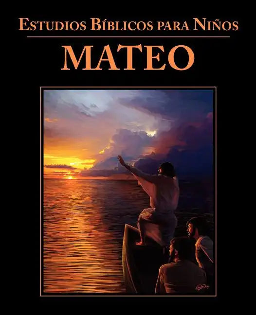 Estudios Bíblicos para Niños: Mateo (Spanish: Bible Studies for Children: Matthew) - Paperback