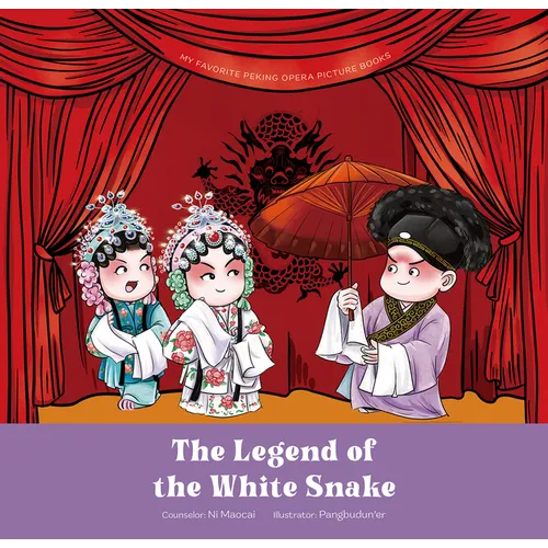 The Legend of the White Snake - Hardcover