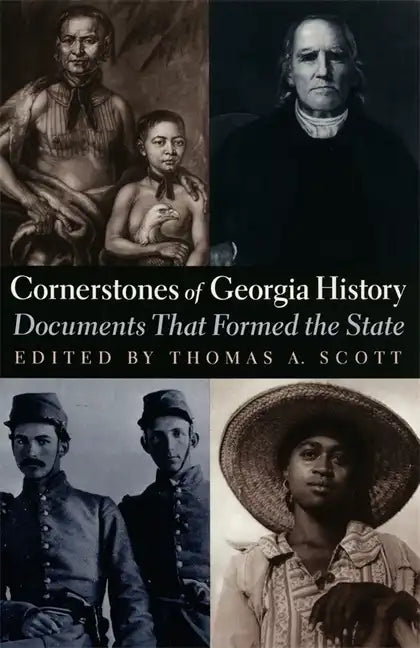 Cornerstones of Georgia History - Paperback